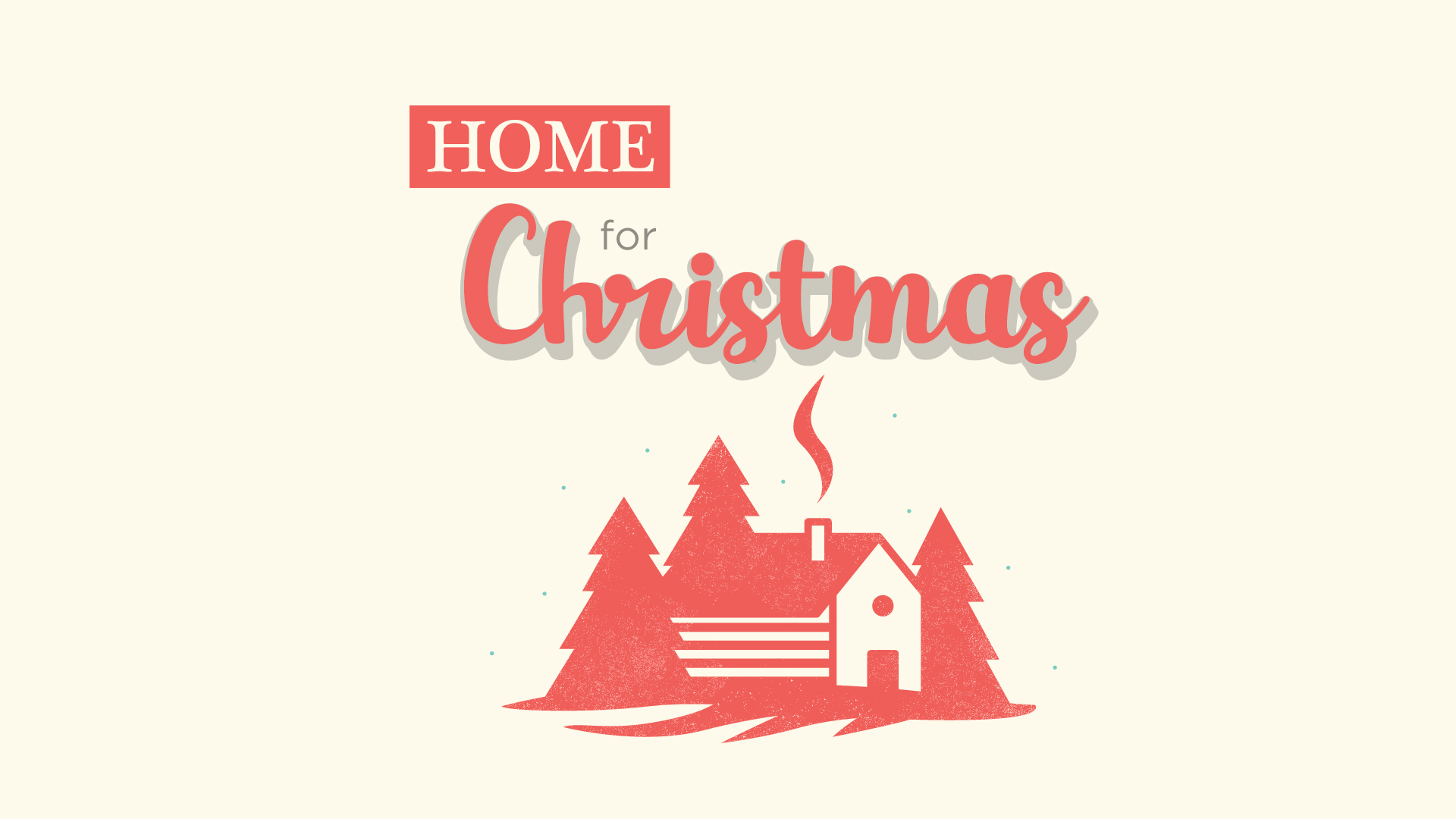 Home for Christmas – Part I