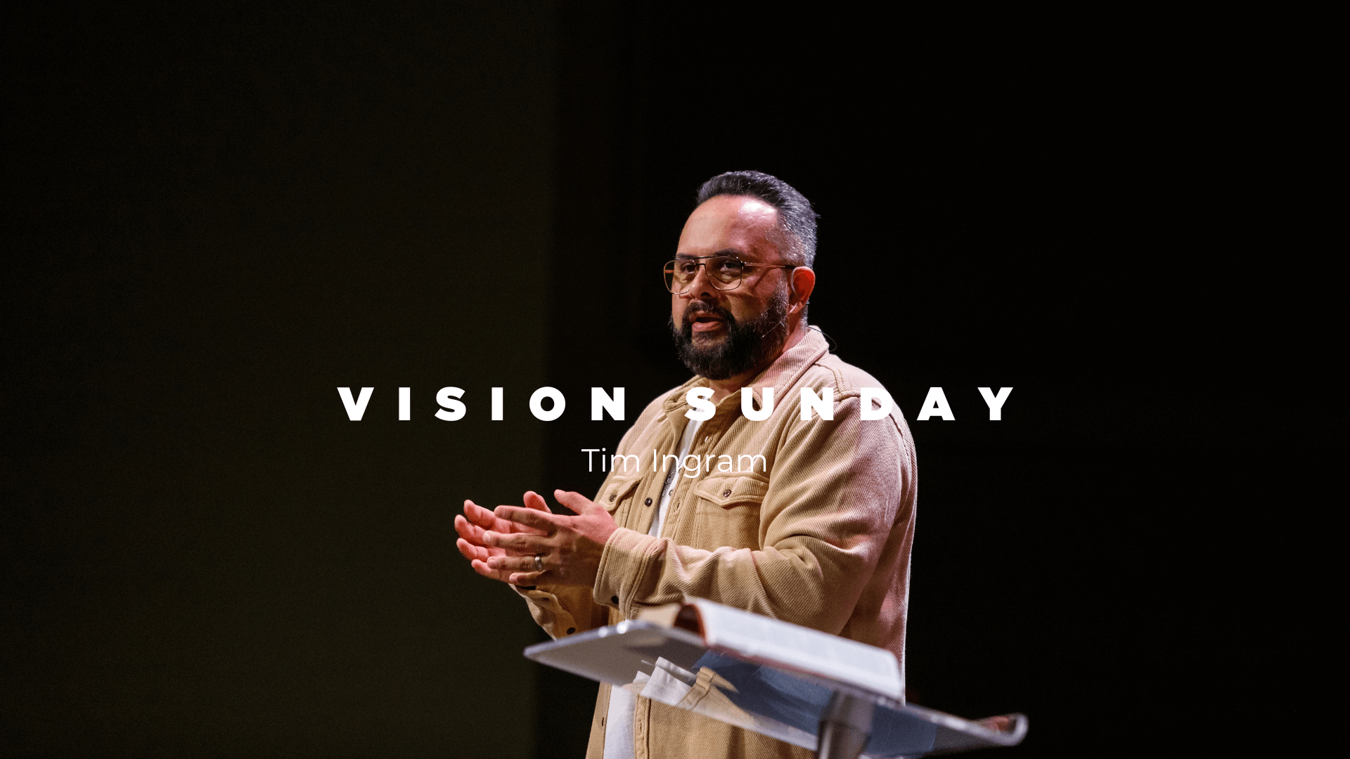 God’s Vision for His Church (Vision Sunday)
